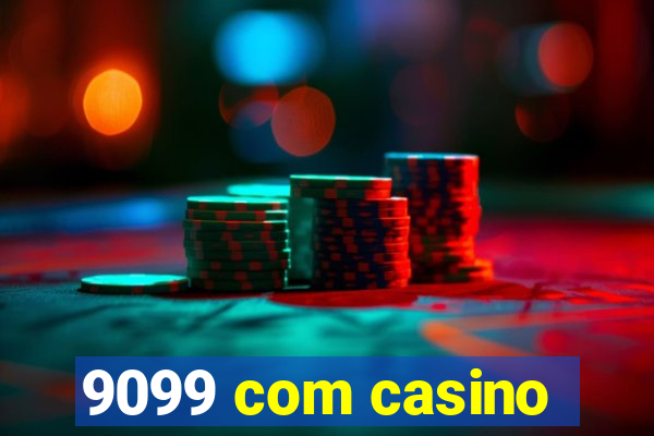 9099 com casino